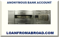 ANONYMOUS BANK ACCOUNT