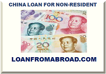 CHINA LOAN FOR NON-RESIDENT