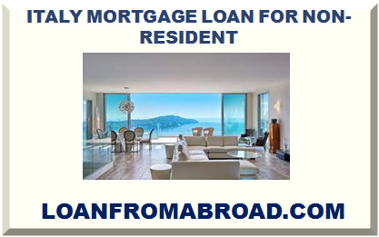 ITALY MORTGAGE LOAN FOR NON-RESIDENT