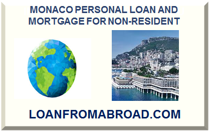 MONACO LOAN FOR FOREIGNER AND NON-RESIDENT