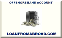 OFFSHORE BANK ACCOUNT
