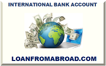 INTERNATIONAL BANK ACCOUNT