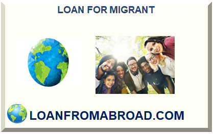 LOAN FOR MIGRANT FROM ABROAD
