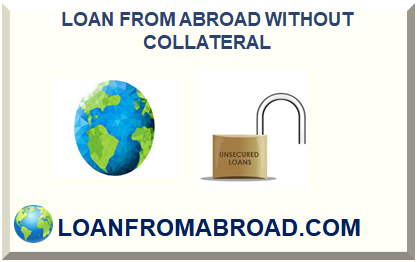 LOAN FROM ABROAD WITHOUT COLLATERAL