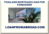 THAILAND MORTGAGE LOAN FOR FOREIGNER